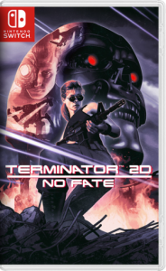 Terminator 2D: NO FATE Switch NSP